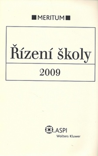 Řízení školy 2009 Řízení školy 2009