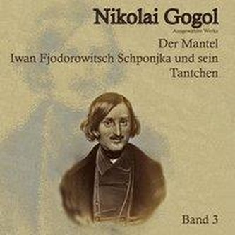 Der Mantel. Ivan Fedorovich Shponka und seine Tantchen
