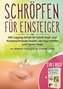 2 in 1 Buch | Schröpfen für Einsteiger: Mit Cupping Schritt für Schritt Kopf- und Rückenschmerzen lindern, die Haut straffen und