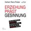 Erziehung prägt Gesinnung