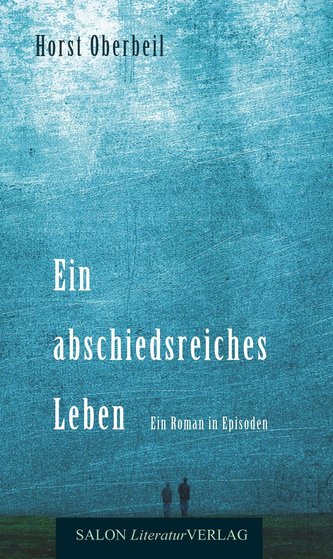 Ein abschiedsreiches Leben