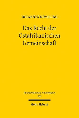 Das Recht der Ostafrikanischen Gemeinschaft