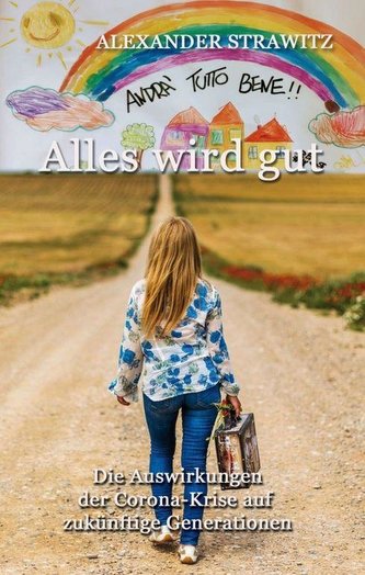 Andrà tutto bene - Alles wird gut