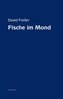 Fische im Mond