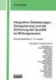 Integrative Zielsetzungen, Deregulierung und die Sicherung der Qualität im Bildungswesen