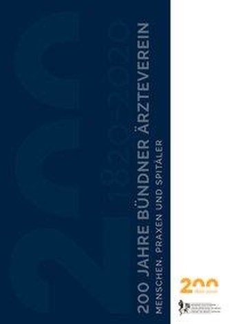 200 Jahre Bündner Ärzteverein