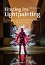 Einstieg ins Lightpainting