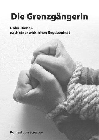 Die Grenzgängerin