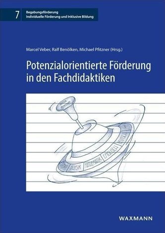 Potenzialorientierte Förderung in den Fachdidaktiken