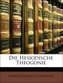 Die Hesiodische Theogonie