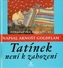 Tatínek není k zahození