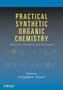 Practical Synthetic Organic Chemistry