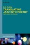 Translating Jazz Into Poetry