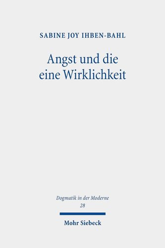 Angst und die eine Wirklichkeit