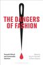 The Dangers of Fashion