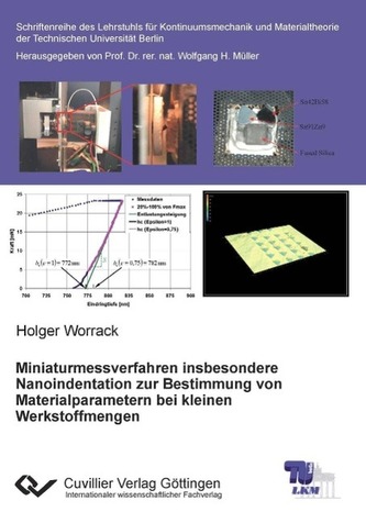 Miniaturmessverfahren insbesondere Nanoindentation zur Bestimmung von Materialparametern bei kleinen Werkstoffmengen