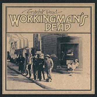 Workingman´s Dead