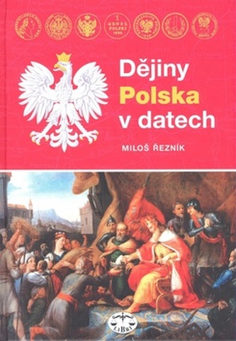 Dějiny Polska v datech Dějiny Polska v datech