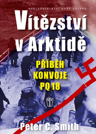 Vítězství v Arktidě - Příběh konvoje PQ 18