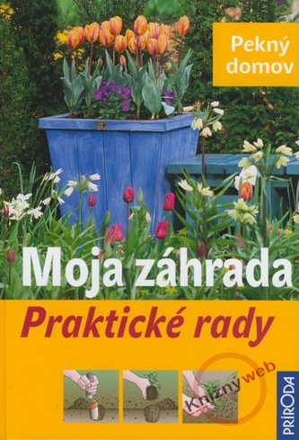 Moja záhrada Moja záhrada
