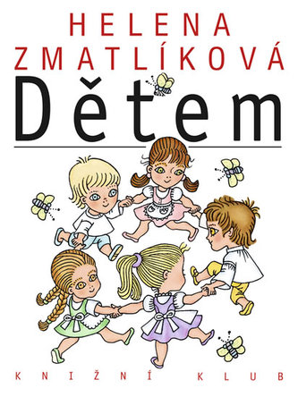 Helena Zmatlíková dětem