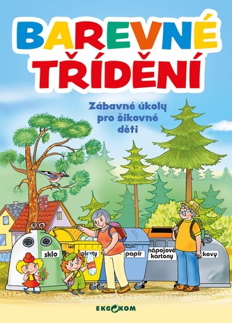 Barevné třídění - zábavné a úkoly pro šikovné děti - Ekokom