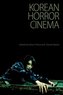 Korean Horror Cinema