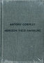 Antony Gormley: Horizon Field Hamburg
