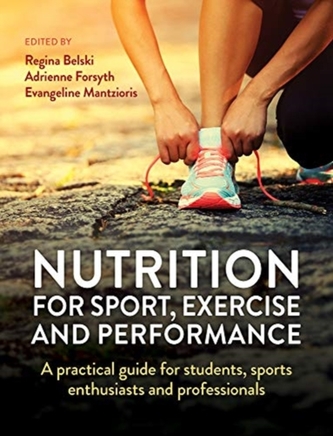 Nutrition for Sport, Exercise and Performance