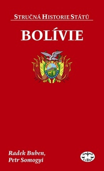 Bolívie - stručná historie států
