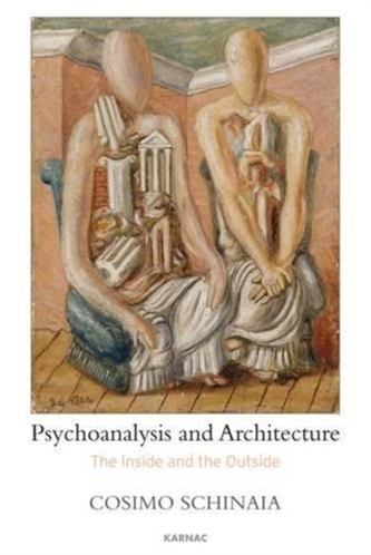 Psychoanalysis and Architecture