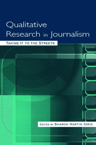 Qualitative Research in Journalism