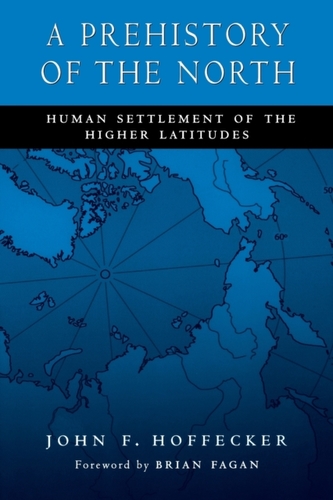 A Prehistory of the North
