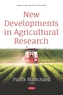 New Developments in Agricultural Research