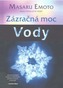 Zázračná moc vody