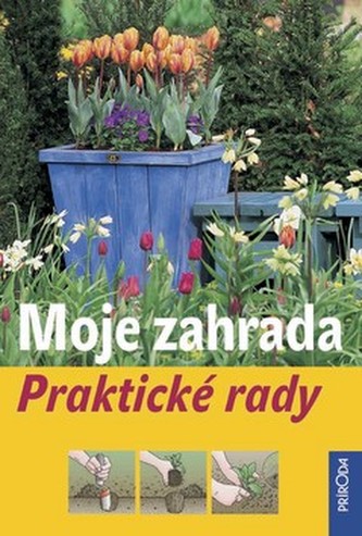 Moje zahrada