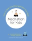 Meditation for Kids