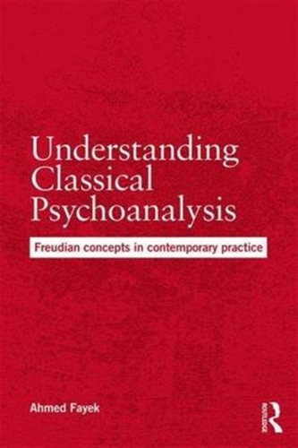 Understanding Classical Psychoanalysis