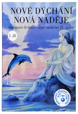 Knihy Nové dýchání nová naděje 1. díl (MUDr. Taťána Kozlovová)