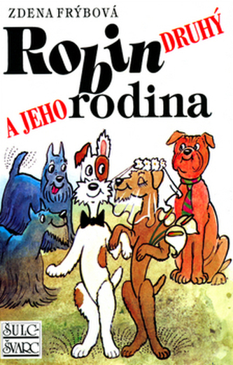 Robin druhý a jeho rodina