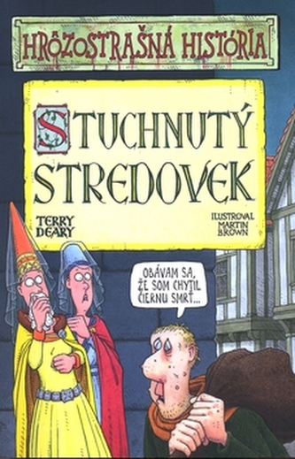 Stuchnutý stredovek Stuchnutý stredovek