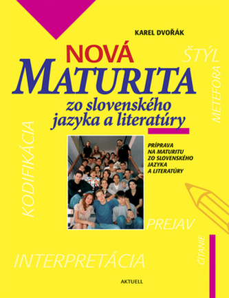 Nová maturita zo slovenského jazyka a literatúry