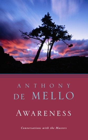 Awareness: Conversations with the Masters Awareness: Conversations with the Masters