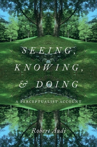 Seeing, Knowing, and Doing