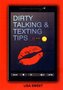 Dirty Talking & Texting Tips