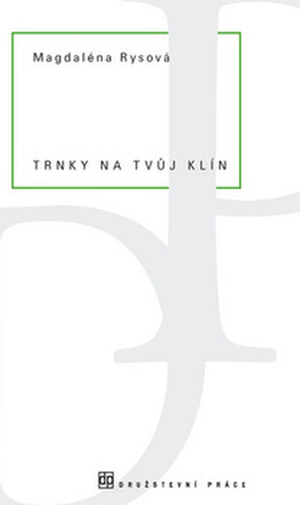 Trnky na tvůj klín