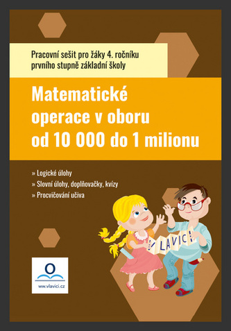 Matematika 4 - Počítáme do 1 000 000 - Pracovní sešit