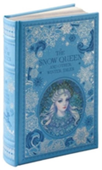 Snow Queen and Other Winter Tales (Barnes & Noble Collectible Classics: Omnibus Edition)
