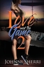 Love And The Game 2