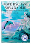 Knihy Nové dýchání nová naděje 2. díl (MUDr. Taťána Kozlovová)